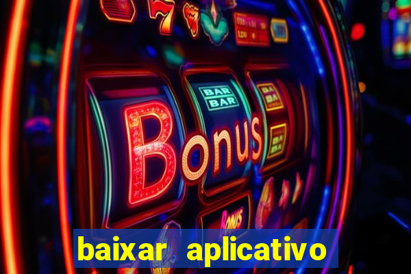 baixar aplicativo para fazer jogo do bicho